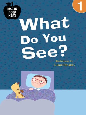 cover image of What Do You See?